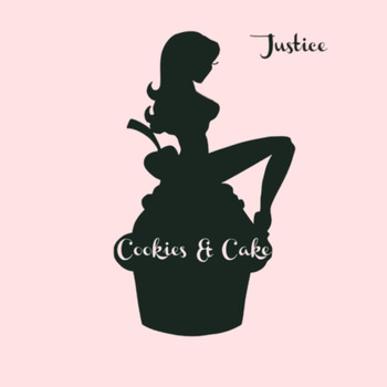 Justice - Cookies & Cake