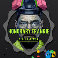 Pirick Aydon - Honorary Frankie