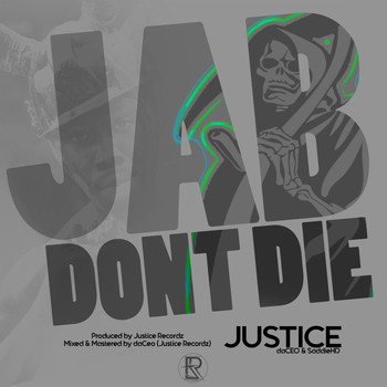 Justice - Jab Don't Die