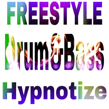 Freestyle - DRUM AND BASS