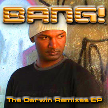Bang! - The Darwin Remixes EP