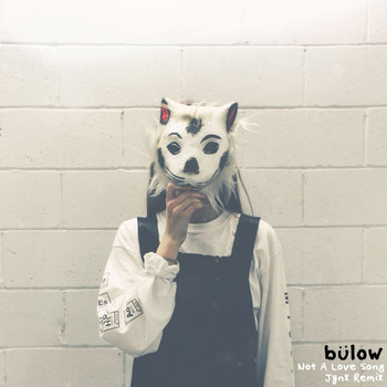 Bülow - Not A Love Song (Jynx Remix)