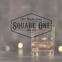 Square One - All Night Long