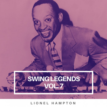 Lionel Hampton - Swing Legends Vol.7