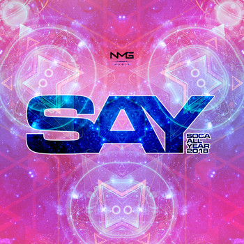 Various Artists - S.A.Y. (Soca All Year) 2018