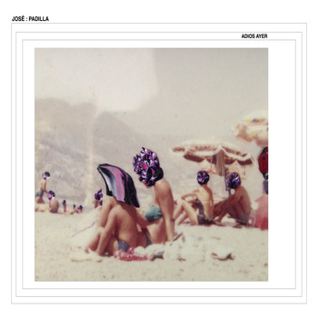 José Padilla - Adios Ayer