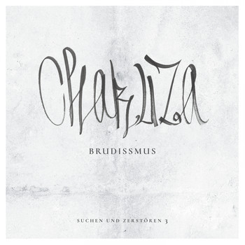 Chakuza - Brudissmus (Explicit)
