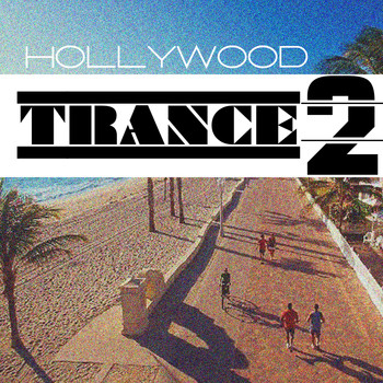 Various Artists - Hollywood Trance, Vol. 2