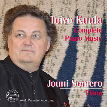 Jouni Somero - Kuula: Complete Piano Music
