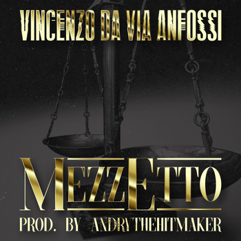 Vincenzo Da Via Anfossi - Mezzetto (Explicit)
