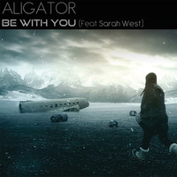 DJ Aligator - Be with You
