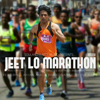 Soulandhearts Music - Jeet Lo Marathon (Explicit)