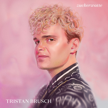 Tristan Brusch - Zuckerwatte