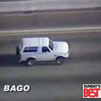 Bago - Sunday's Best