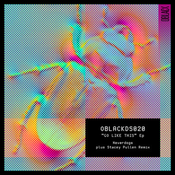 Neverdogs - Go Like This EP