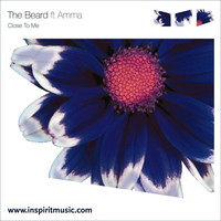 The Beard - Close to Me