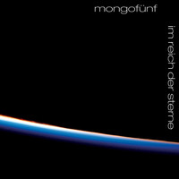 Mongofünf - Im Reich Der Sterne