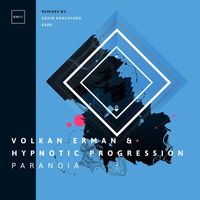 Volkan Erman and Hypnotic Progressions - Paranoia