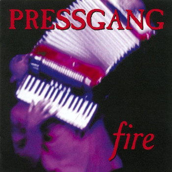 Pressgang - Fire (Explicit)