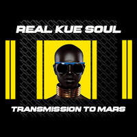 Real Kue Soul - Transmission to Mars