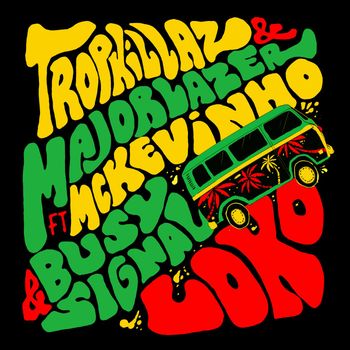Tropkillaz - Loko
