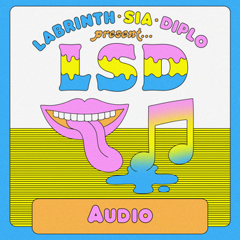 LSD feat. Sia, Diplo, and Labrinth - Audio