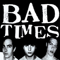 Bad Times - Streets of Iron - Single