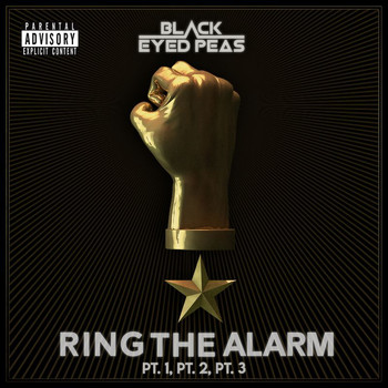 The Black Eyed Peas - RING THE ALARM pt.1 pt.2 pt.3 (Explicit)
