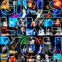 Maroon 5 - Girls Like You (Explicit)