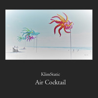 KlimStatic featuring Ernst - Air Cocktail