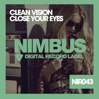 Clean Vision - Close Your Eyes