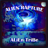 ALiEn TriBe - Alien Rapture