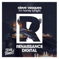 Steve Vasques - I'm Horney Tonight