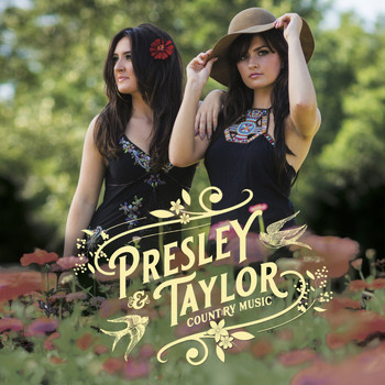 Presley & Taylor - Country Music