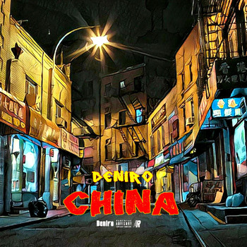 Deniro - China (Explicit)
