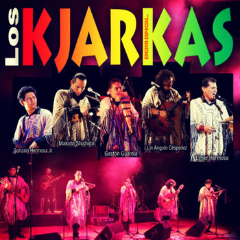 Los Kjarkas - Edición Especial...
