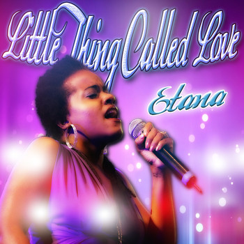 Etana - Little Thing Called Love