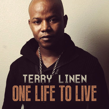 Terry Linen - One Life to Live