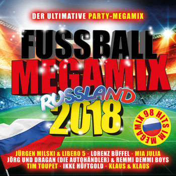 Various Artists - Fußball Megamix - Russland 2018 (Explicit)