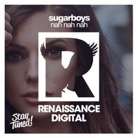 Sugarboys - Nah Nah Nah