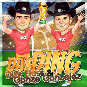 Dirk Fluss & Gonzo Gonzales - Das Ding