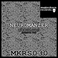 Neuromanzer - Occultus (Original Mix)