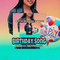 Bptheofficial & Dmac - Birthday Song