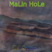 Malin Hole - DJ Spinn
