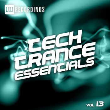 Various Artists - Tech Trance Essentials, Vol. 13