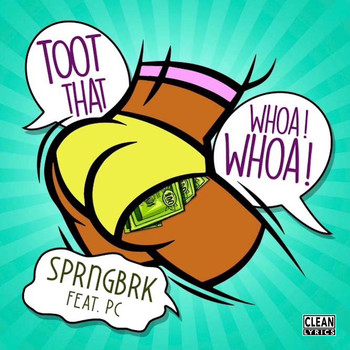 a1 - Toot That Whoa Whoa (feat. PC)