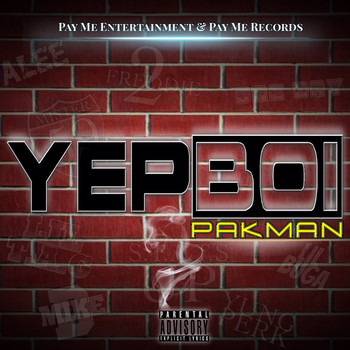 Pakman - Yep Boi (Explicit)