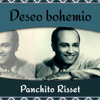 Panchito Risset - Deseo bohemio