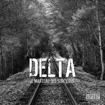 Delta - Le marteau des sorcières (Explicit)