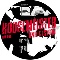 Housemeister - Anti-Gestern